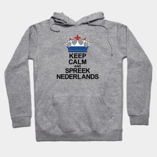 Keep Calm And Spreek Nederlands (Nederland) Hoodie